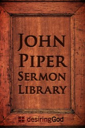 John Piper's Sermons (over 1200 sermons)