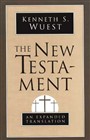 Wuest - The New Testament: An Expanded Translation