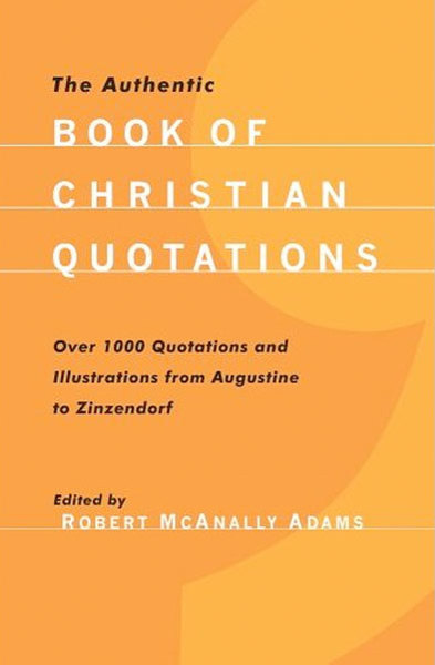 Authentic Book of Christian Quotations