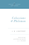 Crossway Classic Commentaries — Colossians and Philemon (CCC)