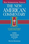 New American Commentary — Ezra, Nehemiah, Esther (NAC)