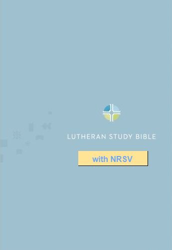 Lutheran Study Bible Notes with NRSV