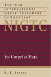Mark: New International Greek Testament Commentary Series (NIGTC)