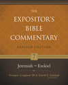 Expositor's Bible Commentary - Revised (Vol. 7: Jeremiah-Ezekiel)