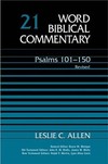Word Biblical Commentary: Volume 21: Psalms 101–150, rev. ed. (WBC)