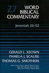 Word Biblical Commentary: Volume 27: Jeremiah 26–52 (WBC)