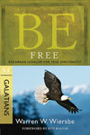 BE Free (Wiersbe BE Series - Galatians)
