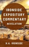 Ironside Expository Commentary: Revelation
