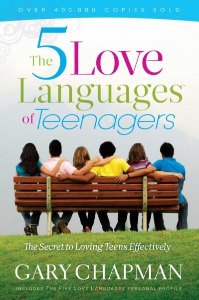 The 5 Love Languages of Teenagers The Secret to Loving Teens Effectively -  Olive Tree Bible Software