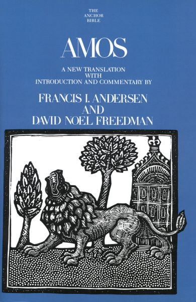 Anchor Yale Bible Commentary: Amos - Andersen/Freedman (AYB)