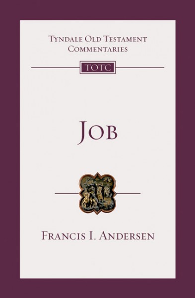 Tyndale Old Testament Commentaries: Job (Andersen) - TOTC