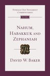 Tyndale Old Testament Commentaries: Nahum, Habakkuk, Zephaniah (Baker) - TOTC