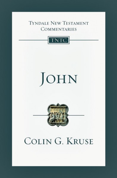 Tyndale New Testament Commentaries: John (Kruse 2003) - TNTC