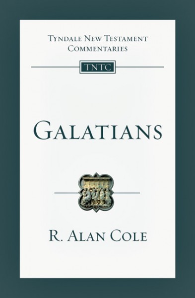 Tyndale New Testament Commentaries: Galatians (Cole) - TNTC