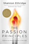 Passion Principles: Celebrating Sexual Freedom in Marriage