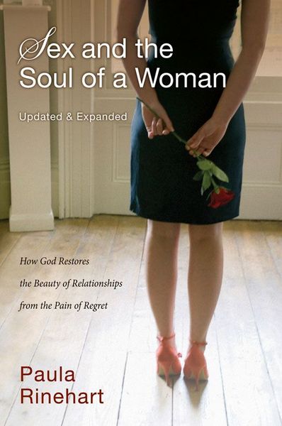 Sex And The Soul Of A Woman How God Restores The Beauty Of