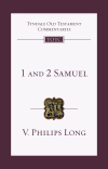 Tyndale Old Testament Commentaries: 1 & 2 Samuel (Long 2020) - TOTC