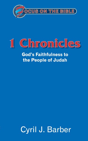 Focus on the Bible: 1 Chronicles - FB