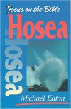 Focus on the Bible: Hosea (Eaton 2001) - FB