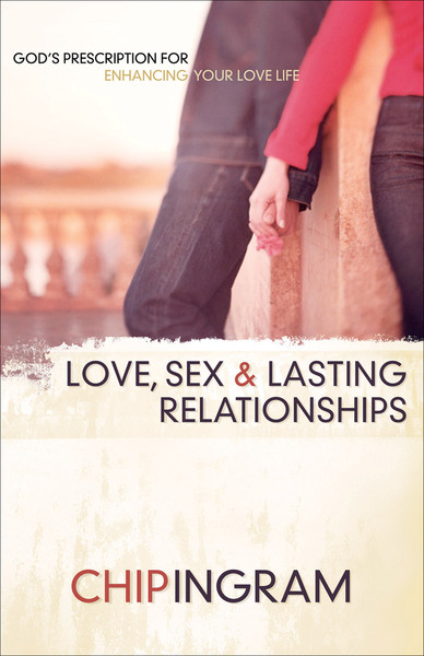 Love Sex And Lasting Relationships Olive Tree Bible Software 5140