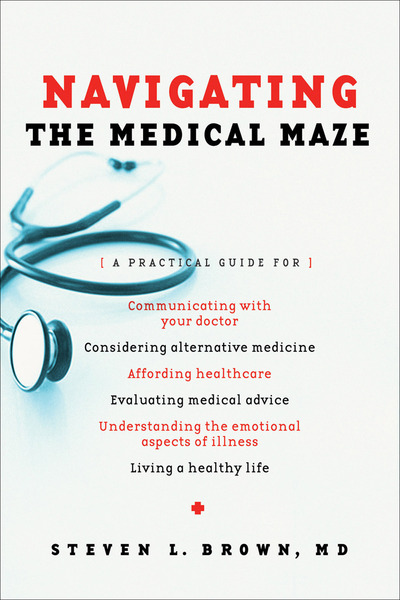 Navigating the Medical Maze: A Practical Guide