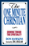 The One Minute Christian: Growing Toward Genuine Spirituality