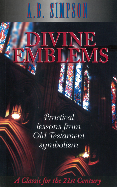 Divine Emblems Practical Lessons from Old Testament Symbolism