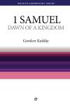 Welwyn Commentary Series - 1 Samuel Dawn Of The Kingdom