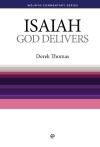 Welwyn Commentary Series - Isaiah - God Delivers