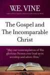 Gospel and the Incomparable Christ: “The power of God unto salvation”