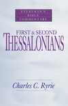 First & Second Thessalonians: Everyman's Bible Commentary (EvBC)