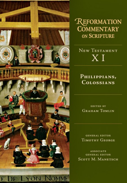 Reformation Commentary on Scripture: Philippians, Colossians  (RCS)