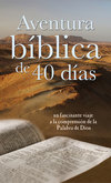Aventura bíblica de 40 días: 40-Day Bible Adventure