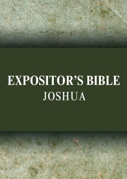 Expositor's Bible Commentary: Joshua