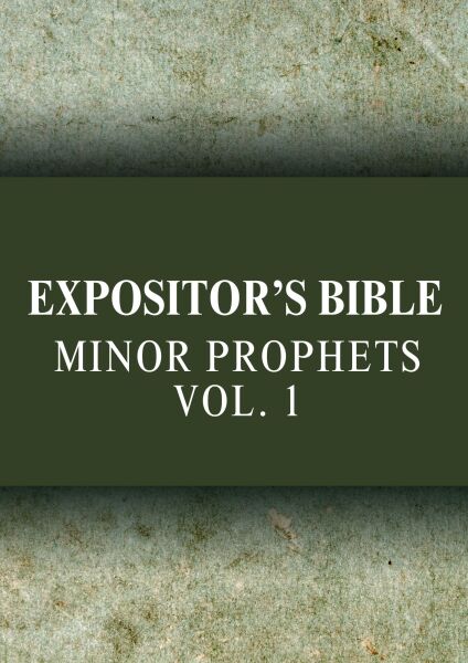 Minor Prophets, Volume 1