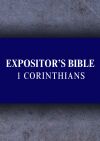 Expositor's Bible Commentary: 1 Corinthians