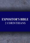 Expositor's Bible Commentary: 2 Corinthians