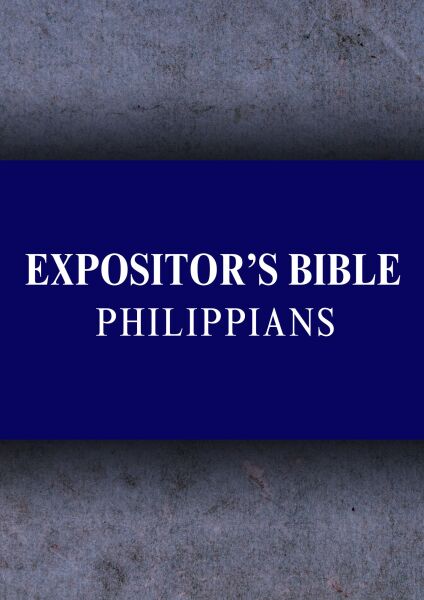 Expositor's Bible Commentary: Philippians