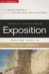 Exalting Jesus in Ezra and Nehemiah: Christ-Centered Exposition Commentary (CCEC)