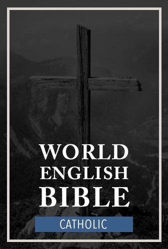 World English Bible - Catholic  (WEB)