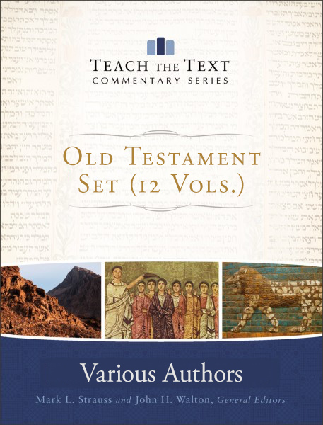 Teach the Text Old Testament Set (12 Vols.)