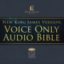 NKJV Voice Only Audio Bible, Narrated by Bob Souer: Complete Bible