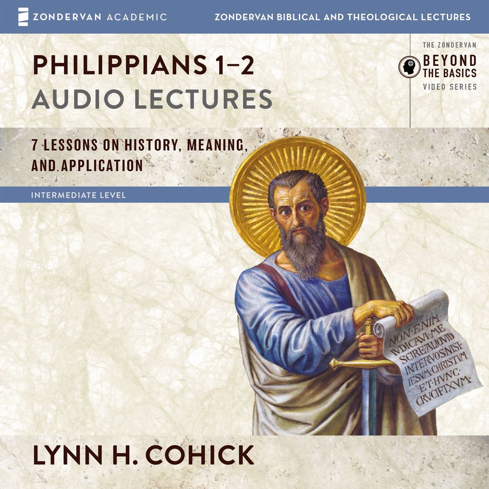 Philippians 1 2 Audio Lectures Olive Tree Bible Software 