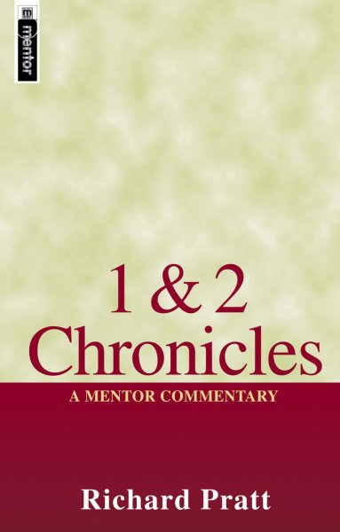 Mentor Commentary: 1 & 2 Chronicles (MOT)