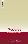 Mentor Commentary: Proverbs (MOT)