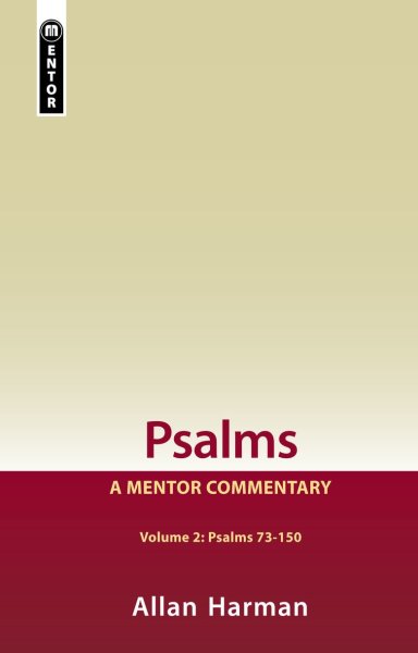 Mentor Commentary: Psalms 73-150 (MOT)