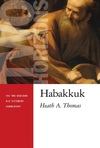 Two Horizons Old Testament Commentary (THOTC): Habakkuk