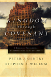 Kingdom through Covenant (Second Edition): A Biblical-Theological Understanding of the Covenants