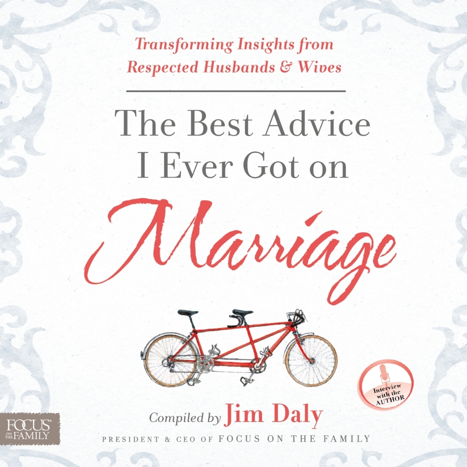 The Best Advice I Ever Got On Marriage Transforming Insights From