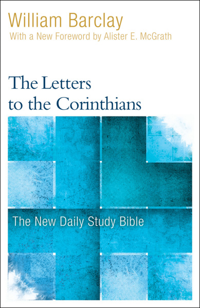 New Daily Study Bible: The Letters to the Corinthians (DSB)